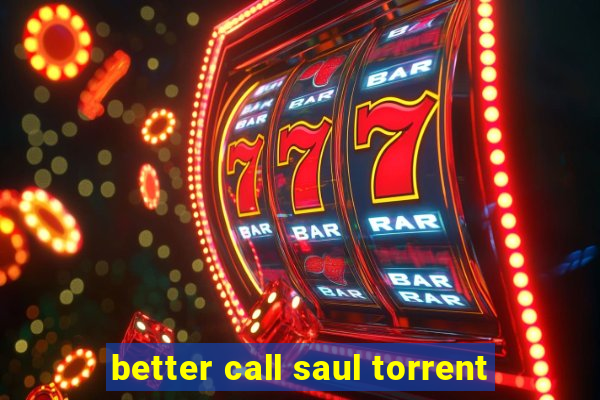 better call saul torrent